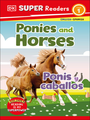 cover image of Ponies and Horses / Ponis y caballos